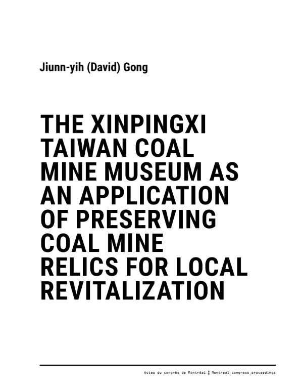 Das Xinpingxi Taiwan Kohleminenmuseum als Anwendung zur Erhaltung von Kohleminen-Relikten für die lokale Revitalisierung
